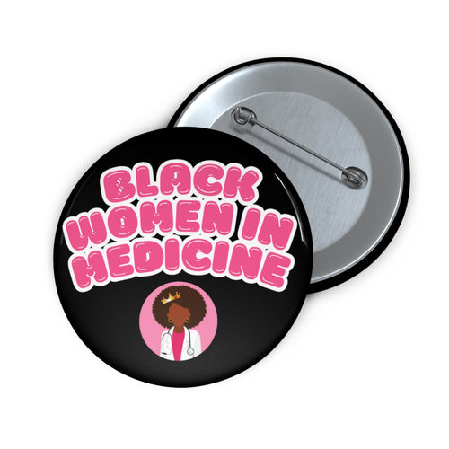 Black Women in Medicine Pin