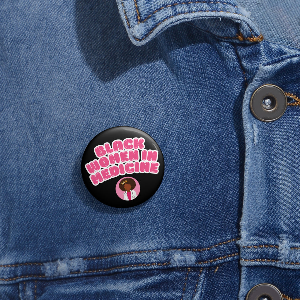 Black Women in Medicine Pin